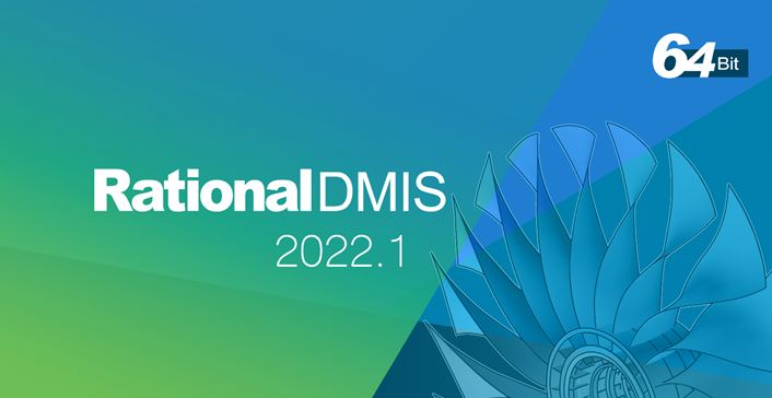 三坐標(biāo)測(cè)量軟件RationalDMIS V2022新版來襲